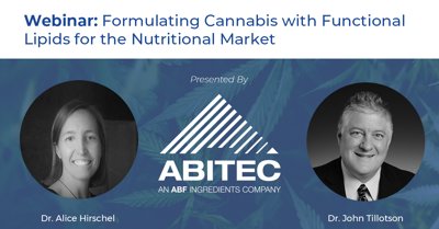 Formulating Cannabis with Functional Lipids for the Nutritional Market