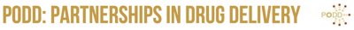 PODD: Partnerships in Drug Delivery